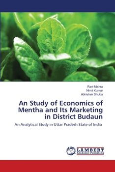 Paperback An Study of Economics of Mentha and Its Marketing in District Budaun Book