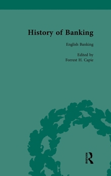 Hardcover The History of Banking I, 1650-1850 Vol IV Book