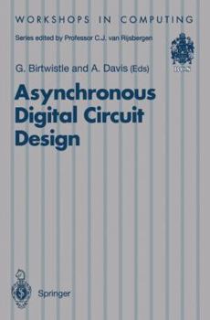 Paperback Asynchronous Digital Circuit Design Book