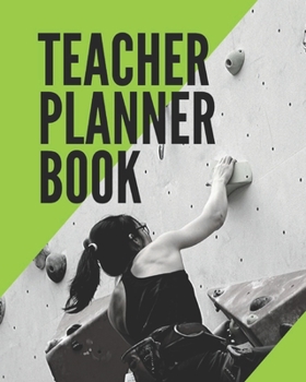 Paperback Teacher Planner Book: TEACHER JOURNAL/ORGANIZER INFO SHEET School Lesson Planner Teacher Record Book Teacher Notebooks and Journals Academic Book