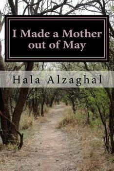 Paperback I Made a Mother out of May Book