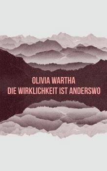 Paperback Die Wirklichkeit ist anderswo [German] Book
