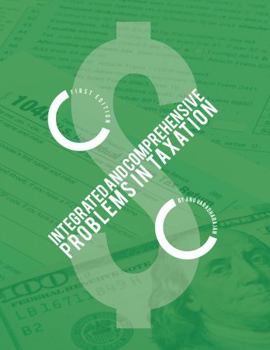 Hardcover Integrated and Comprehensive Problems in Taxation Book