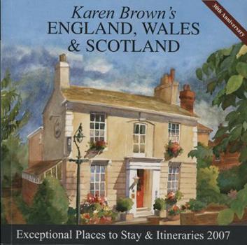 Paperback Karen Brown's England, Wales & Scotland: Exceptional Places to Stay & Itineraries Book