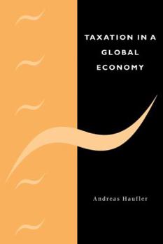 Paperback Taxation in a Global Economy: Theory and Evidence Book