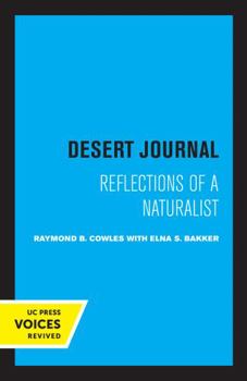 Paperback Desert Journal: A Naturalist Reflects on Arid California Book