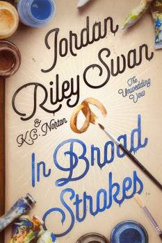 Paperback In Broad Strokes (The Unwedding Vow) Book