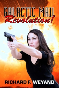 Paperback Galactic Mail: Revolution! Book