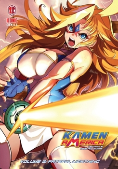 Paperback Kamen America, Volume 8: Fateful Lightning Book