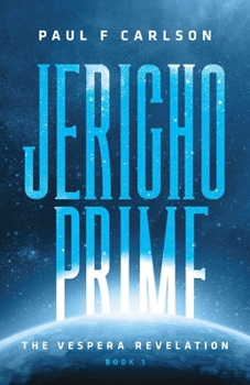 Jericho Prime (The Vespera Revelation)