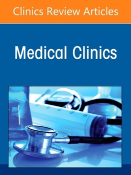 Care Transitions, an Issue of Medical Clinics of North America
