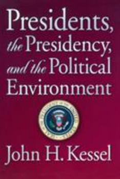 Paperback Presidents, the Presidency, and the Political Environment Book