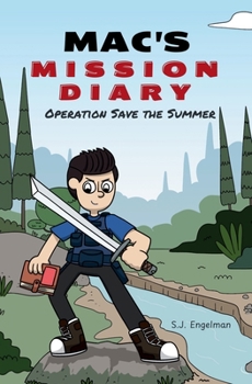 Paperback Mac's Mission Diary: Operation Save the Summer Book