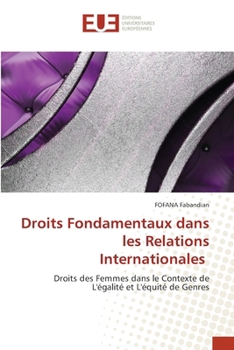 Paperback Droits Fondamentaux dans les Relations Internationales [French] Book