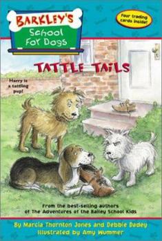 Barkley's School for Dogs #10: Tattle Tails (Barkley's School for Dogs) - Book #10 of the Barkley's School for Dogs
