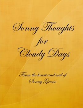 Paperback Sonny Thoughts for Cloudy Days Book