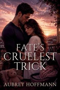 Paperback Fate's Cruelest Trick Book
