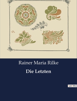 Paperback Die Letzten: Einblicke in die menschliche Seele und die Suche nach Sinn [German] Book
