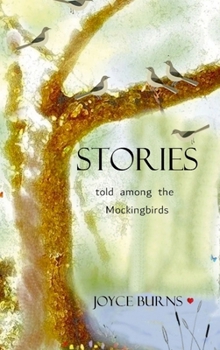 Hardcover Stories told among the Mockingbirds Book