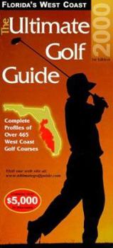 Paperback The Ultimate Golf Guide - Florida's West Coast Book