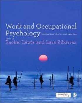 Paperback Work and Occupational Psychology: Integrating Theory and Practice Book