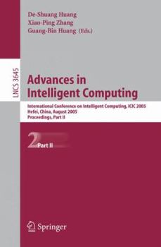 Paperback Advances in Intelligent Computing: International Conference on Intelligent Computing, ICIC 2005, Hefei, China, August 23-26, 2005, Proceedings, Part I Book