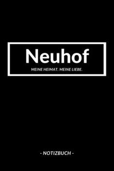 Neuhof: Notizblock A5 120 Seiten | Punktraster | Notizbuch für deine Stadt (German Edition)