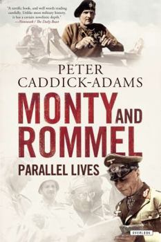 Hardcover Monty and Rommel: Parallel Lives Book