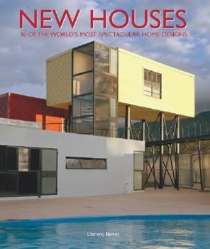 Hardcover New Houses: 36 of the World's Most Spectacular Home Designs Book