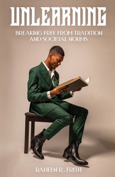 Paperback Unlearning: Breaking Free from Tradition and Societal Norms Book