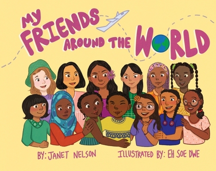Hardcover My Friends Around the World Book