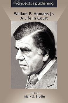 Paperback William P. Homans Jr.: A Life in Court Book