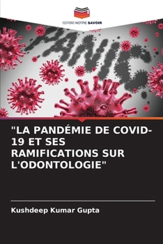 Paperback "La Pandémie de Covid-19 Et Ses Ramifications Sur l'Odontologie" [French] Book