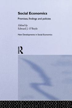 Paperback Social Economics: Premises, Findings and Policies Book