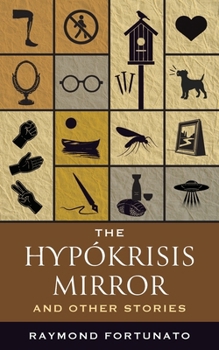 Paperback The Hypokrisis Mirror and Other Stories Book