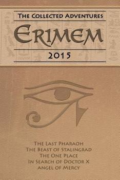 Erimem - The Collected Adventures 2015 - Book  of the Erimem