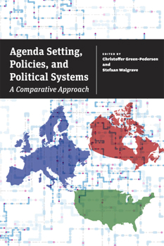Paperback Agenda Setting, Policies, and Political Systems: A Comparative Approach Book