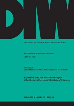 Paperback Expertise Euber Die Anstosswirkungen Eoffentlicher Mittel in Der Setadtebaufeorderung [German] Book