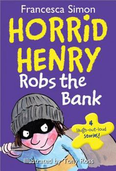 Paperback Horrid Henry Robs the Bank Book
