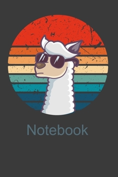 Notebook: Perfect Notebook For Alpaca Lamas Animal Lover. Cute Cream Paper 6*9 Inch With 100 Pages Notebook For Writing Daily Routine, Journal and Hand Note