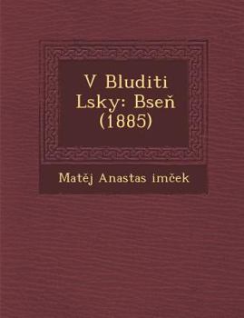 Paperback V Bludi Ti L Sky: B Se (1885) [Czech] Book