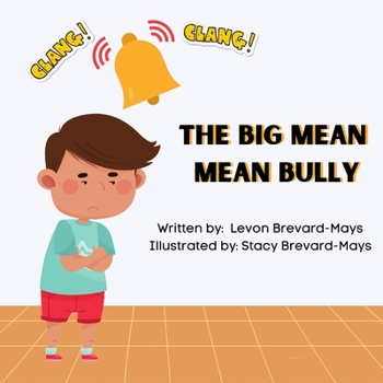 Paperback The Big Mean Mean Bully Book