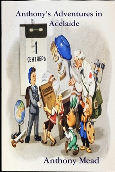 Paperback Anthony's Adventures in Adelaide Book