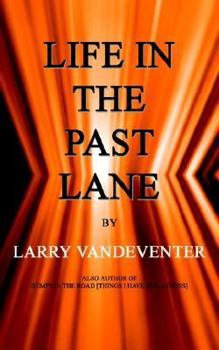 Paperback Life in the Past Lane Book