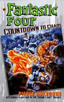Fantastic Four: Countdown to Chaos - Book  of the Marvel Berkley/Byron Preiss Productions Prose Novels