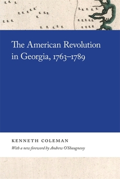 American Revolution in Georgia, 1763-1789 Hardcover June, 1958 - Book  of the Georgia Open History Library