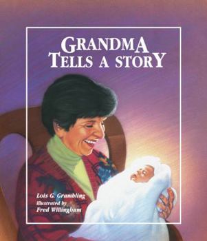 Hardcover Grandma Tells a Story Book