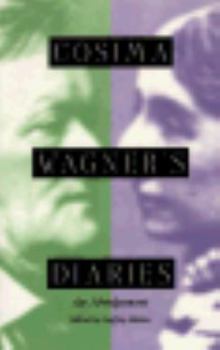 Paperback Cosima Wagner's Diaries: An Abridgement Book