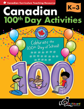 Paperback Canadian 100th Day Activities K-Grade 3 Book