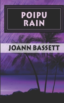 Poipu Rain: An Islands of Aloha Mystery (Islands of Aloha Mystery Series)